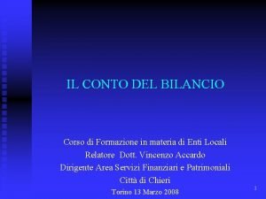 IL CONTO DEL BILANCIO Corso di Formazione in