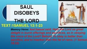 Saul disobeys god