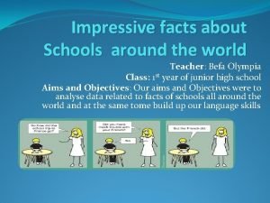 Impressive facts about Schools around the world Teacher