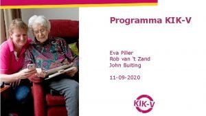 Programma KIKV Eva Piller Rob van t Zand