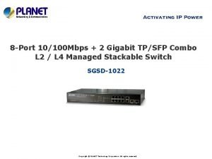 8 Port 10100 Mbps 2 Gigabit TPSFP Combo