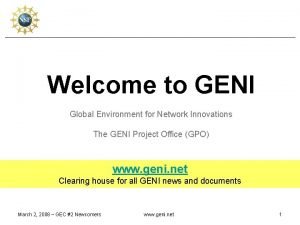 Global environment for network innovations