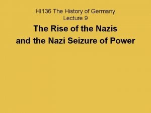 HI 136 The History of Germany Lecture 9