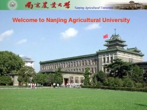 Welcome to Nanjing Agricultural University Nanjing Sanjiang Teachers