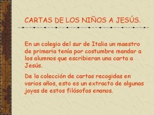 CARTAS DE LOS NIOS A JESS En un