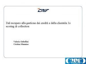 Dal recupero alla gestione dei crediti e della