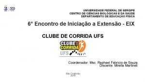 UNIVERSIDADE FEDERAL DE SERGIPE CENTRO DE CINCIAS BIOLGICAS