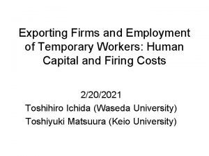 Exporting Firms and Employment of Temporary Workers Human