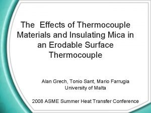The Effects of Thermocouple Materials and Insulating Mica