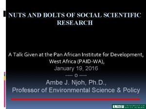 NUTS AND BOLTS OF SOCIAL SCIENTIFIC RESEARCH A