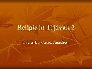 Religie in Tijdvak 2 Laura LysAnne Annelies Hindoesme