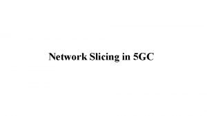 Network slicing nssai