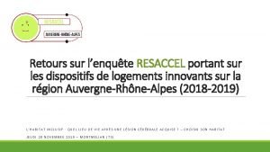 Retours sur lenqute RESACCEL portant sur les dispositifs