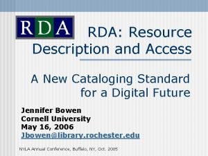 RDA Resource Description and Access A New Cataloging