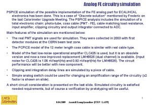 Analog FE circuitry simulation PSPICE simulation of the