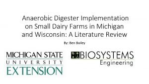Anaerobic Digester Implementation on Small Dairy Farms in