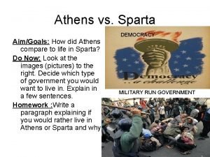 Athens vs Sparta AimGoals How did Athens compare