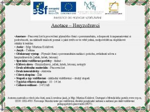 Anotace Hmyzoravci Anotace Pracovn list k procvien plynulho