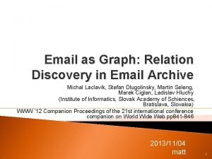Email as Graph Relation Discovery in Email Archive