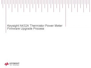 Keysight N 432 A Thermistor Power Meter Firmware