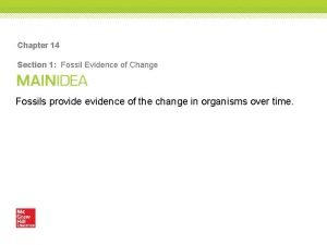 Chapter 14 section 1: fossil evidence of change