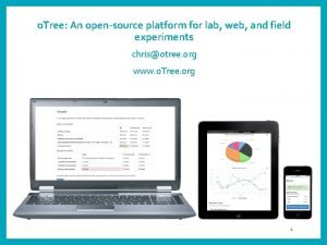 o Tree An opensource platform for lab web