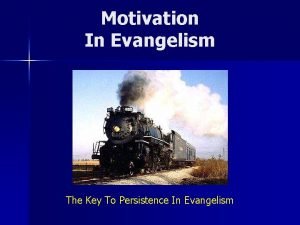 Motivation for evangelism