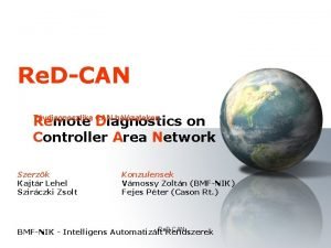 Re DCAN Remote Diagnostics on Controller Area Network
