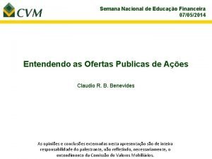 Semana Nacional de Educao Financeira 07052014 Entendendo as