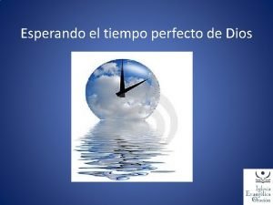 El tiempo de dios siempre es perfecto