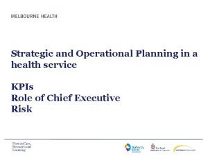 Strategic and operational planning in healthcare