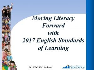 Moving Literacy Forward with 2017 English Standards of
