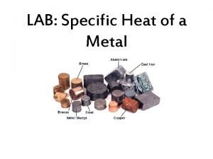 LAB Specific Heat of a Metal Prelab question