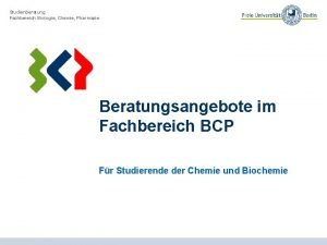 Studienberatung Fachbereich Biologie Chemie Pharmazie Beratungsangebote im Fachbereich