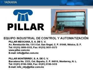 PILLAR EQUIPO INDUSTRIAL DE CONTROL Y AUTOMATIZACIN PILLAR