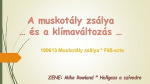 A muskotly zslya s a klmavltozs 190613 Muskotly