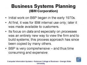 Business systems planning (bsp)