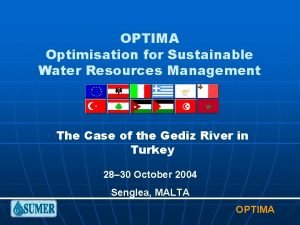 OPTIMA Optimisation for Sustainable Water Resources Management The