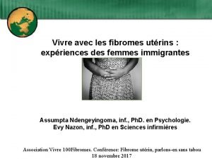 Vivre avec les fibromes utrins expriences des femmes