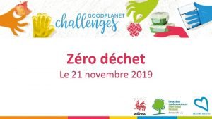 Zro dchet Le 21 novembre 2019 Les Good