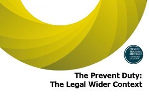 The Prevent Duty The Legal Wider Context Case