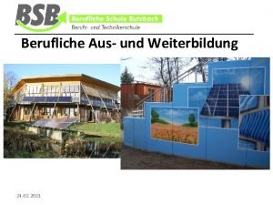 Berufliche Aus und Weiterbildung 24 02 2021 Berufliche