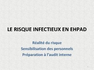 Risque infectieux en ehpad Risque infectieux en ehpad
