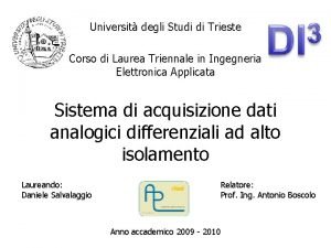 Universit degli Studi di Trieste Corso di Laurea