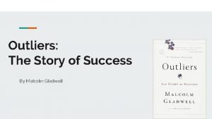 Outliers The Story of Success By Malcolm Gladwell
