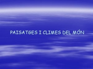 PAISATGES I CLIMES DEL MN Climogrames grfics del