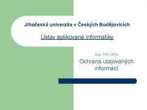 Jihoesk univerzita v eskch Budjovicch stav aplikovan informatiky