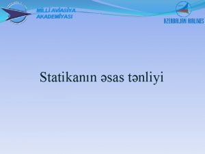 MLL AVASYA AKADEMYASI Statikann sas tnliyi Statistik tarazlq