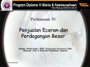 Pertemuan 10 Penjualan Eceran dan Perdagangan Besar Sumber