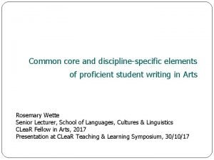 Common core and disciplinespecific elements of proficient student